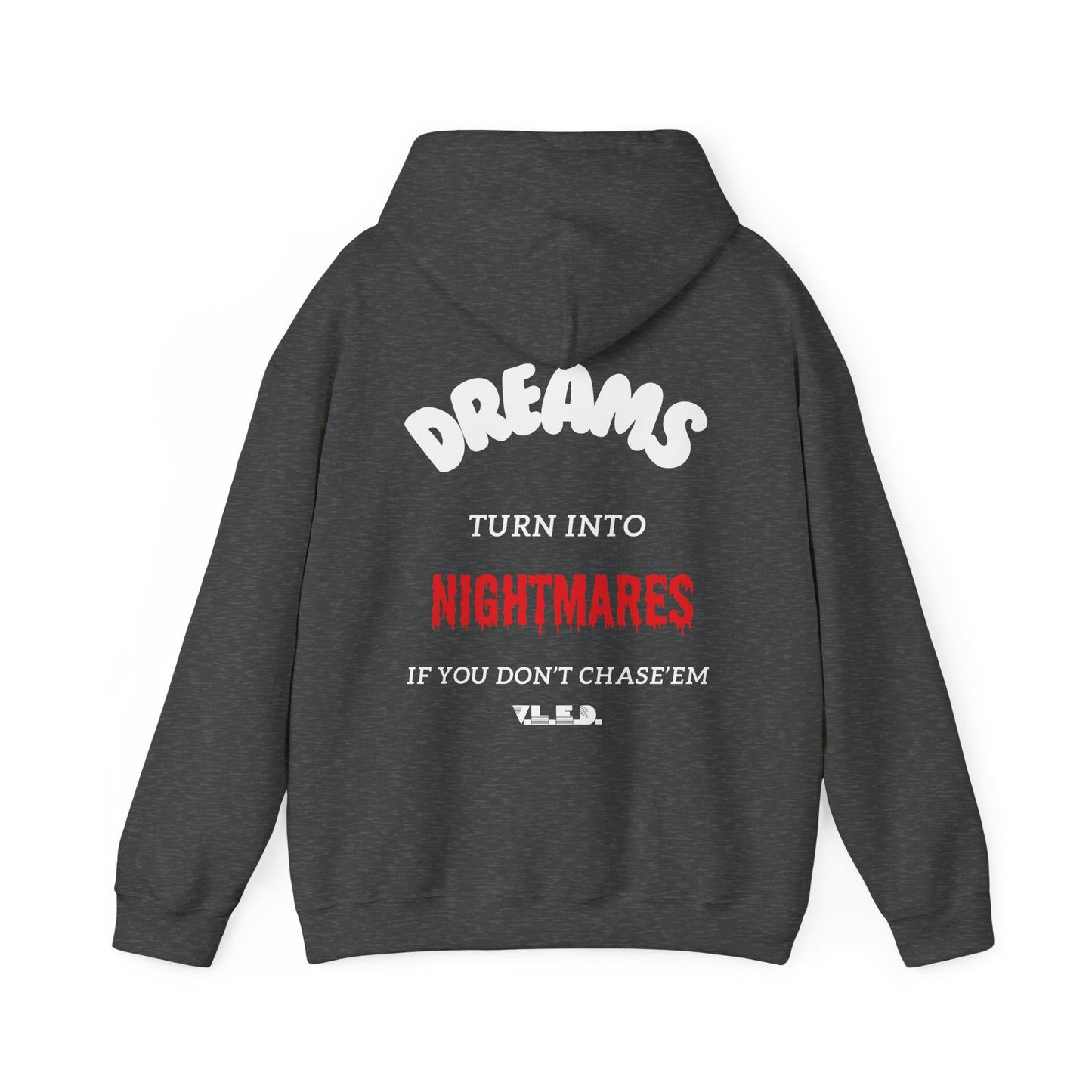 Adults Dreams Turn Into Nightmares Hoodie